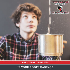 Is your roof leaking?